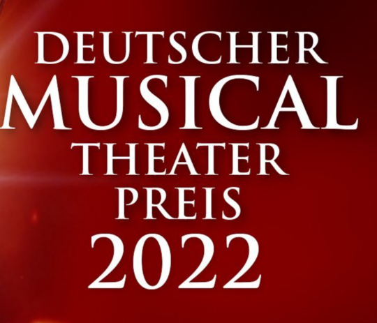 Double Success At THe Deutsche Musical Theater preis 2022